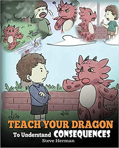Teach your Dragon to Understand Consequences