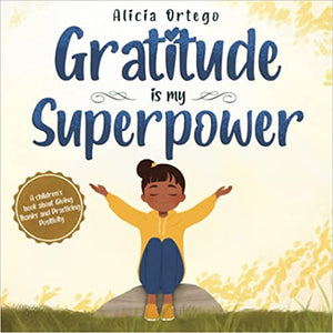 Gratitude is my Superpower
