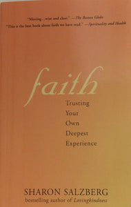 Faith - Trusting Your Own Deepest Experience