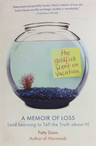 The Goldfish Went on Vacation