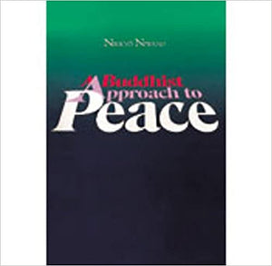 A Buddhist Approach to Peace